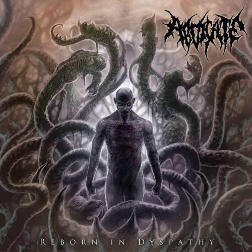 Abdicate - Reborn In Dyspathy