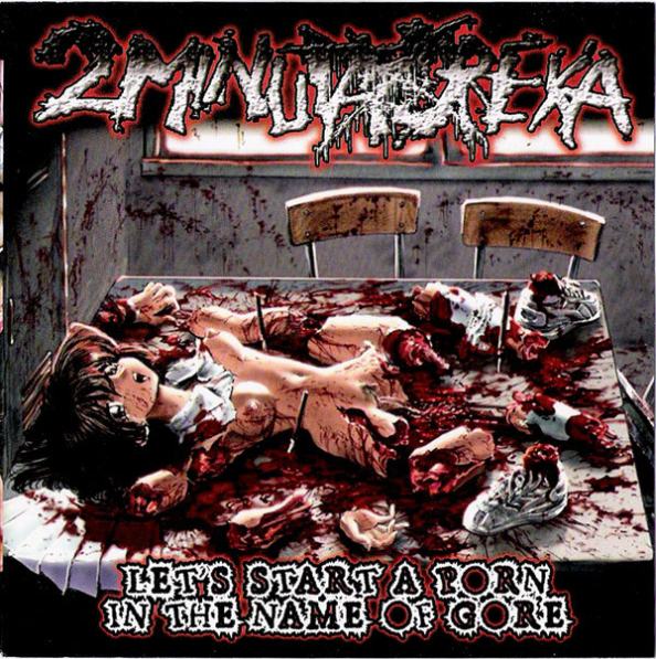 2 Minuta Dreka - Let's Start A Porn In The Name Of Gore