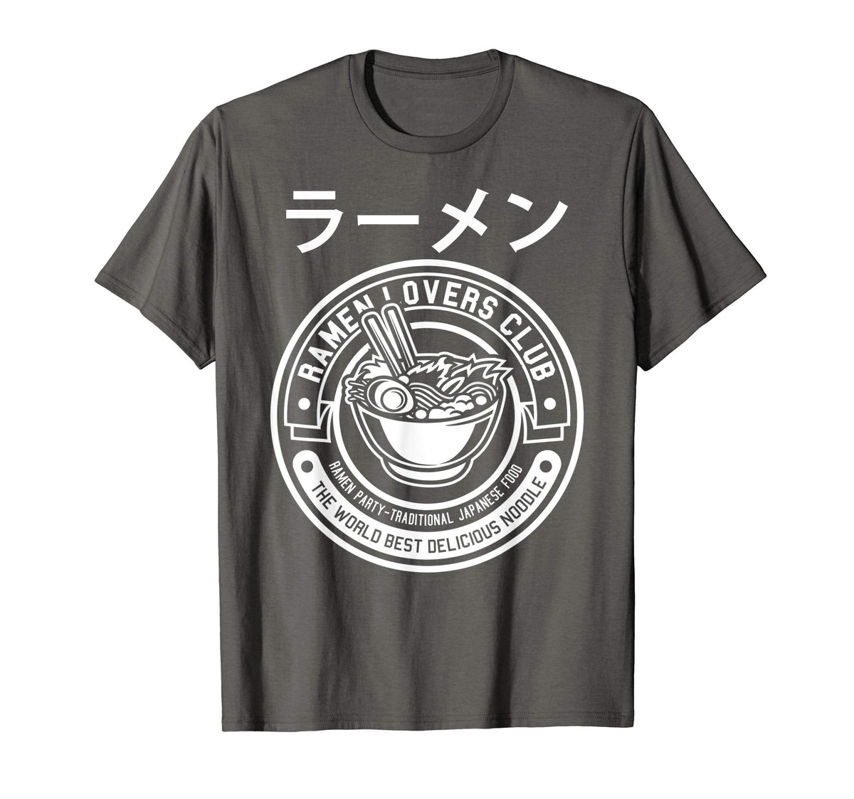 Ramen Noodle Top, Badass Ramen Lovers Club, Japanese T-Shirt