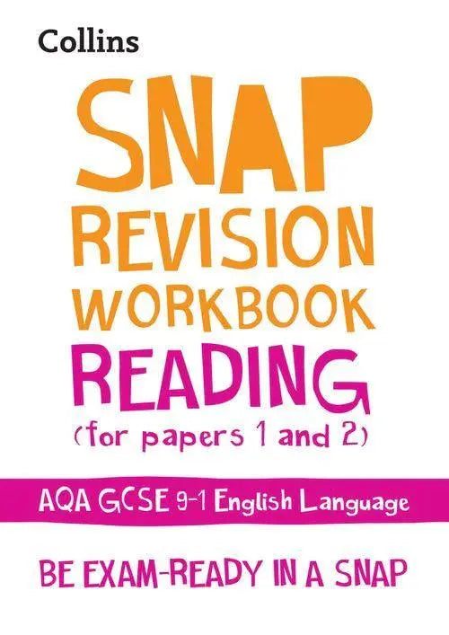Collins GCSE Grade 9-1 SNAP Revision - AQA GCSE 9-1 English Language Reading (Papers 1 & 2) Workbook