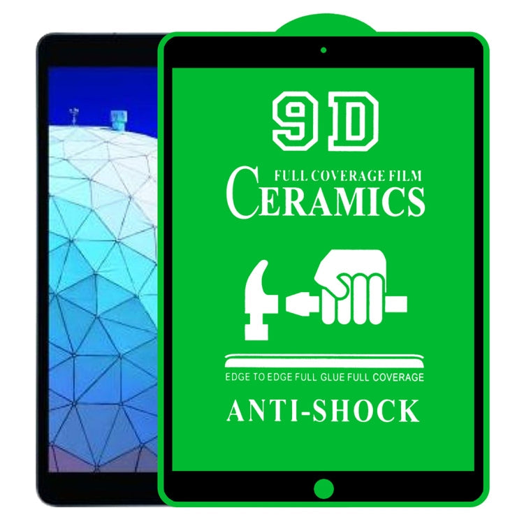 9D Full Screen Full Glue Ceramic Film, For iPad 10.2 2021 / 2020 / 2019 (1 PC), For iPad Pro 10.5 / Air 3 (1 PC), For iPad mini 3 / 2 / 1 (1 PC), For iPad mini 2019 / 4 (1 PC), For iPad Pro 9.7 inch (1 PC), For iPad Pro 11 2021 (1 PC)                  ...