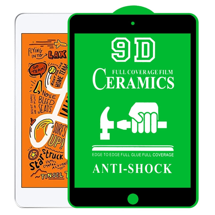 9D Full Screen Full Glue Ceramic Film, For iPad 10.2 2021 / 2020 / 2019 (1 PC), For iPad Pro 10.5 / Air 3 (1 PC), For iPad mini 3 / 2 / 1 (1 PC), For iPad mini 2019 / 4 (1 PC), For iPad Pro 9.7 inch (1 PC), For iPad Pro 11 2021 (1 PC)                  ...
