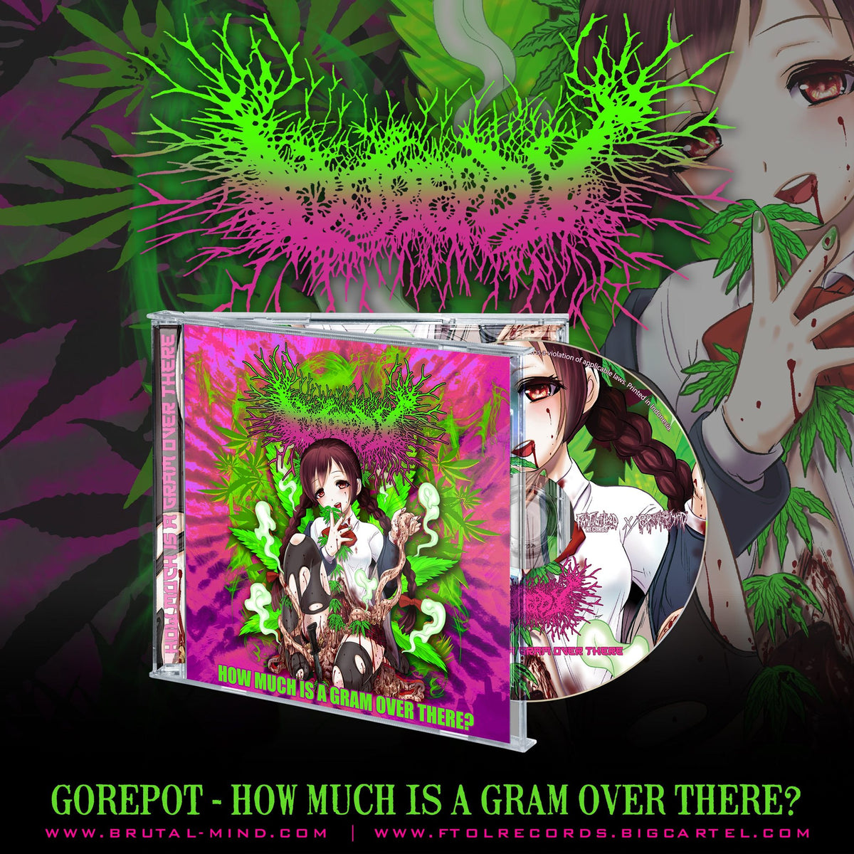 Gorepot - How Much Is A Gram Over There CD