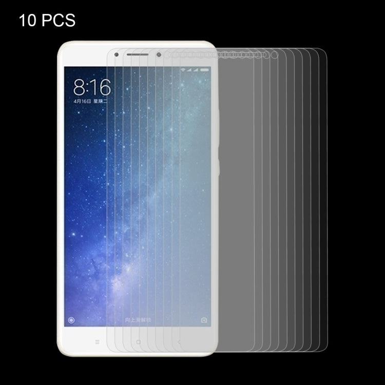 10 PCS for  Xiaomi Mi Max 2 0.3mm 9H Surface Hardness 2.5D Explosion-proof Non-full Screen Tempered Glass Screen Film, For Mi Max 2