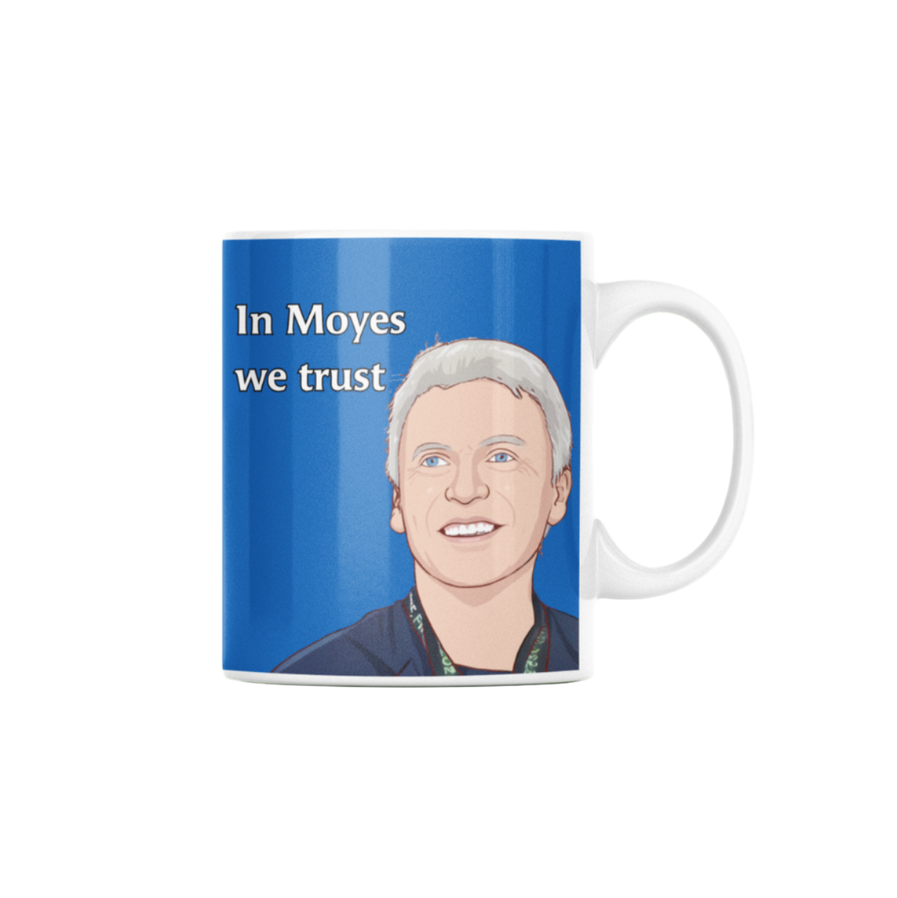In Moyes We Trust Mug