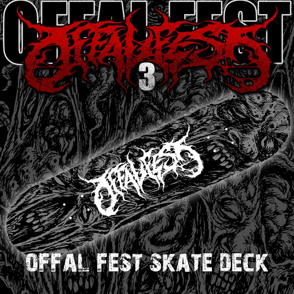 Offal Fest Skate Deck