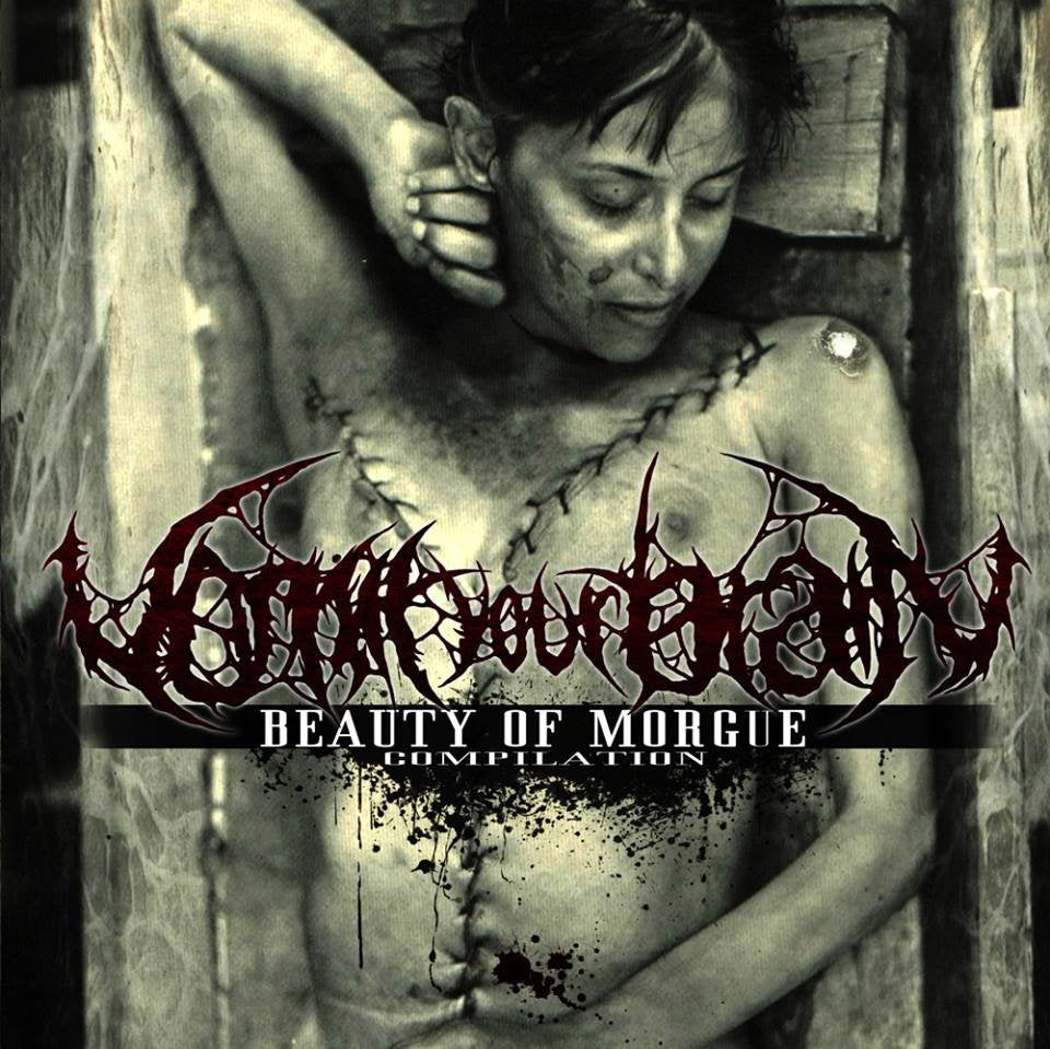 Vomit Your Brain - Beauty Of Morgue (compilation)