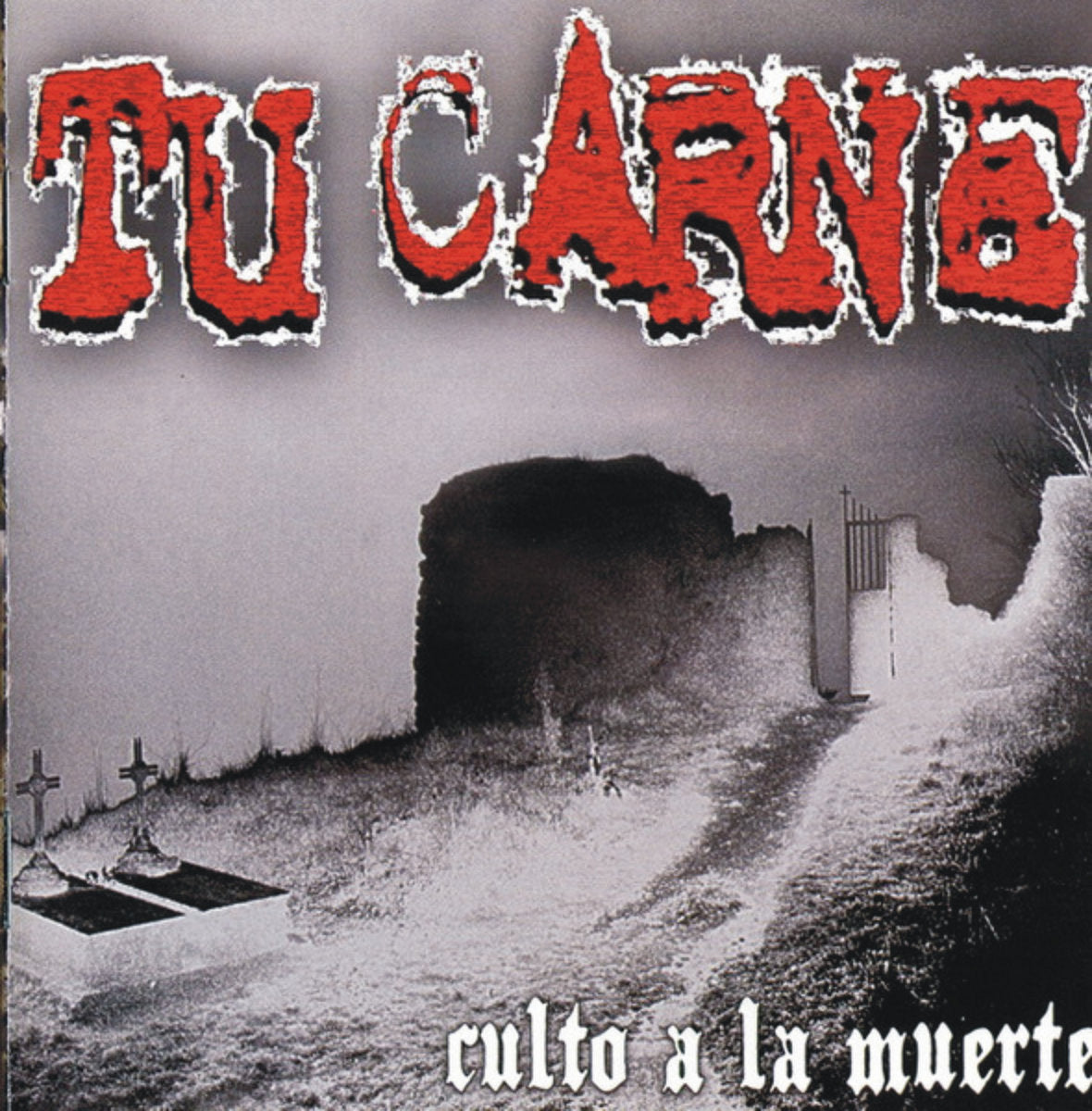Tu Carne - Culto A La Muerte