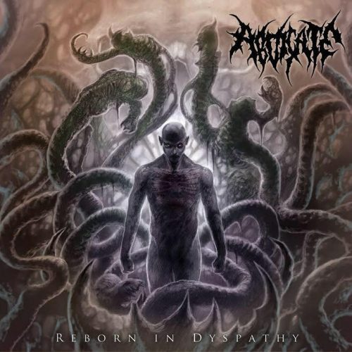 Abdicate - Reborn In Dyspathy