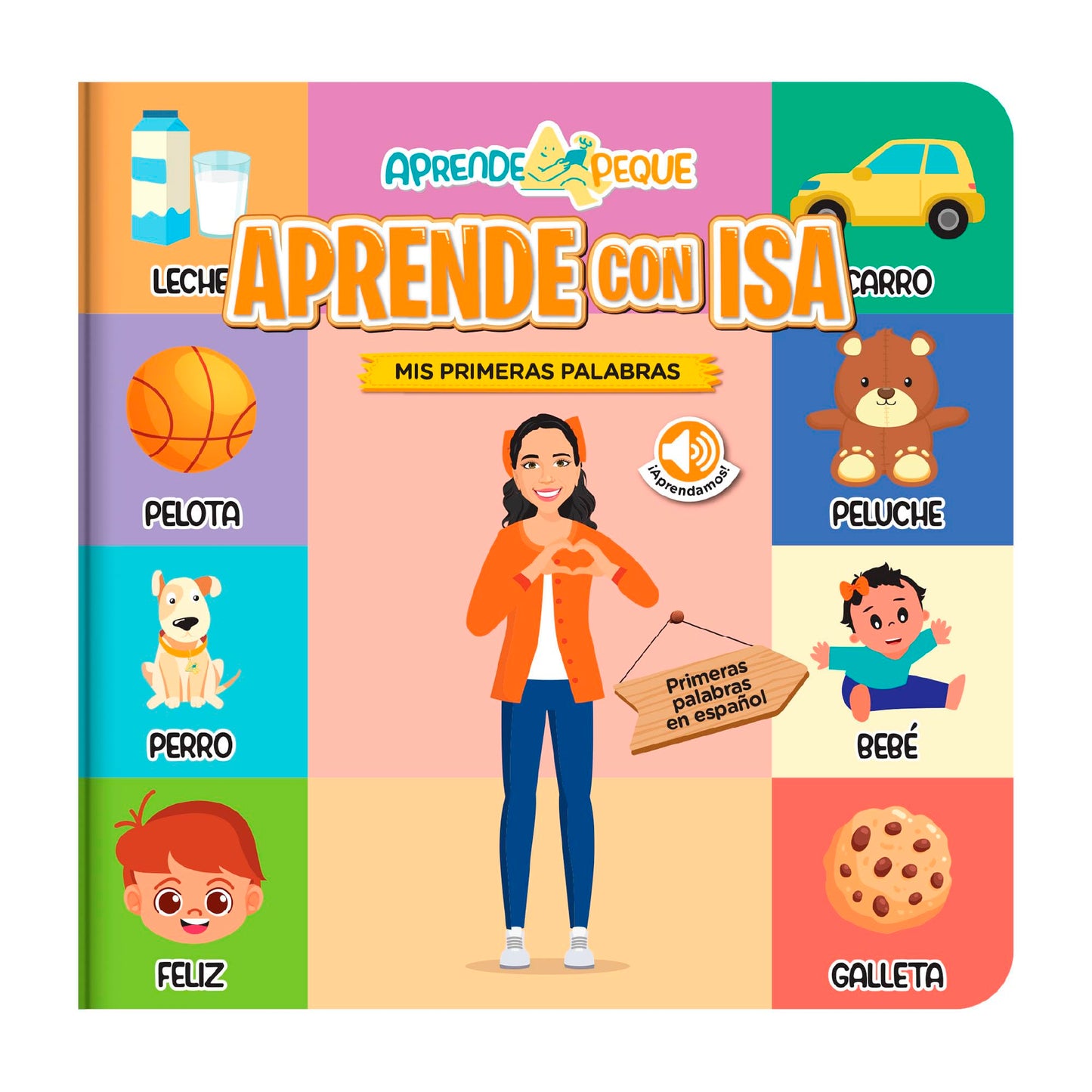 Aprende Peque Interactive Learning Book for Toddlers 1–4 | Isa: My First Words | Spanish Sound Book for Kids | Early Language Development