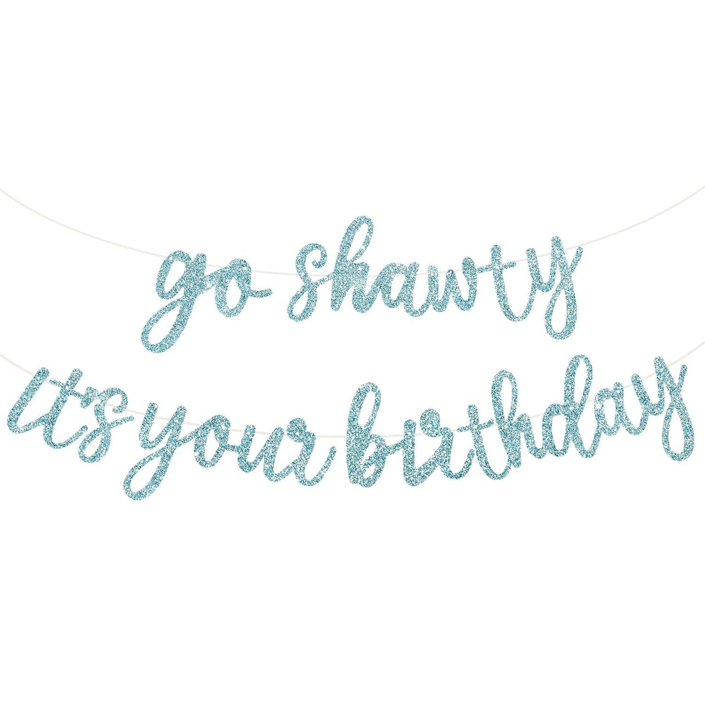 BEISHIDA Go Shawty Birthday Banner 11.4ft Baby Blue – Pre-Strung Glitter Hip Hop Theme