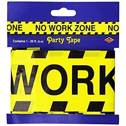 Beistle No Work Zone Party Tape – 20ft Roll | Fun Office & Retirement Decor