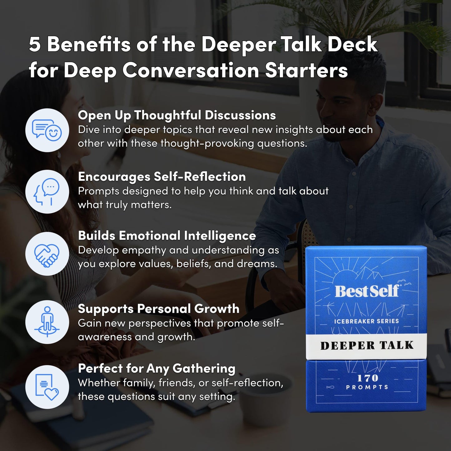 BestSelf Icebreaker Deeper Talk Deck — 170 Prompts for Deeper Connections