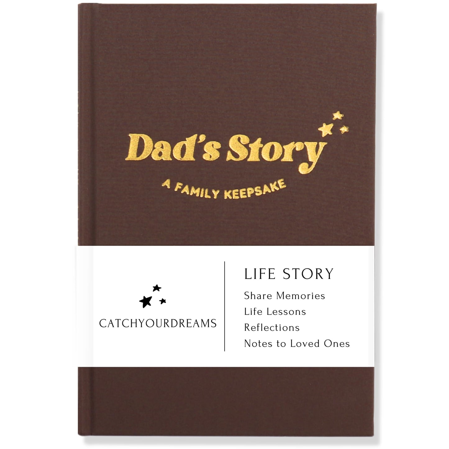 Dad's Story Journal (Hardcover) – 250+ Prompts | CATCHYOURDREAMS