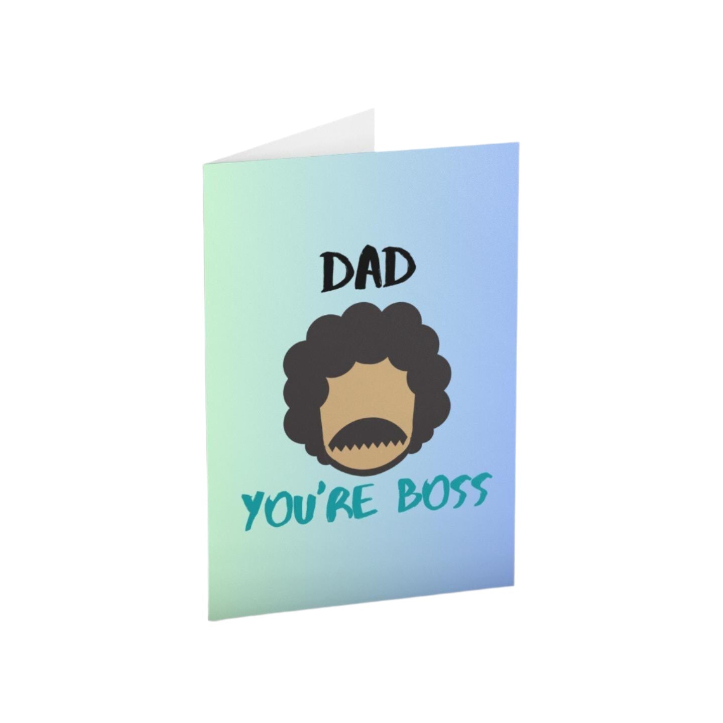 Dad You're Boss Fathers Day Card