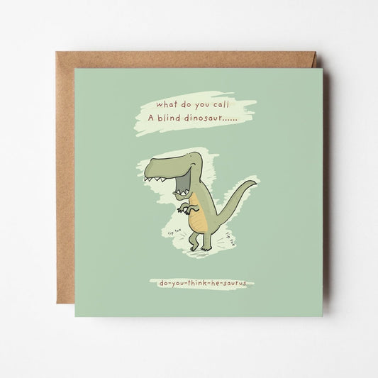 Blind Dinosaur Joke Greeting Card