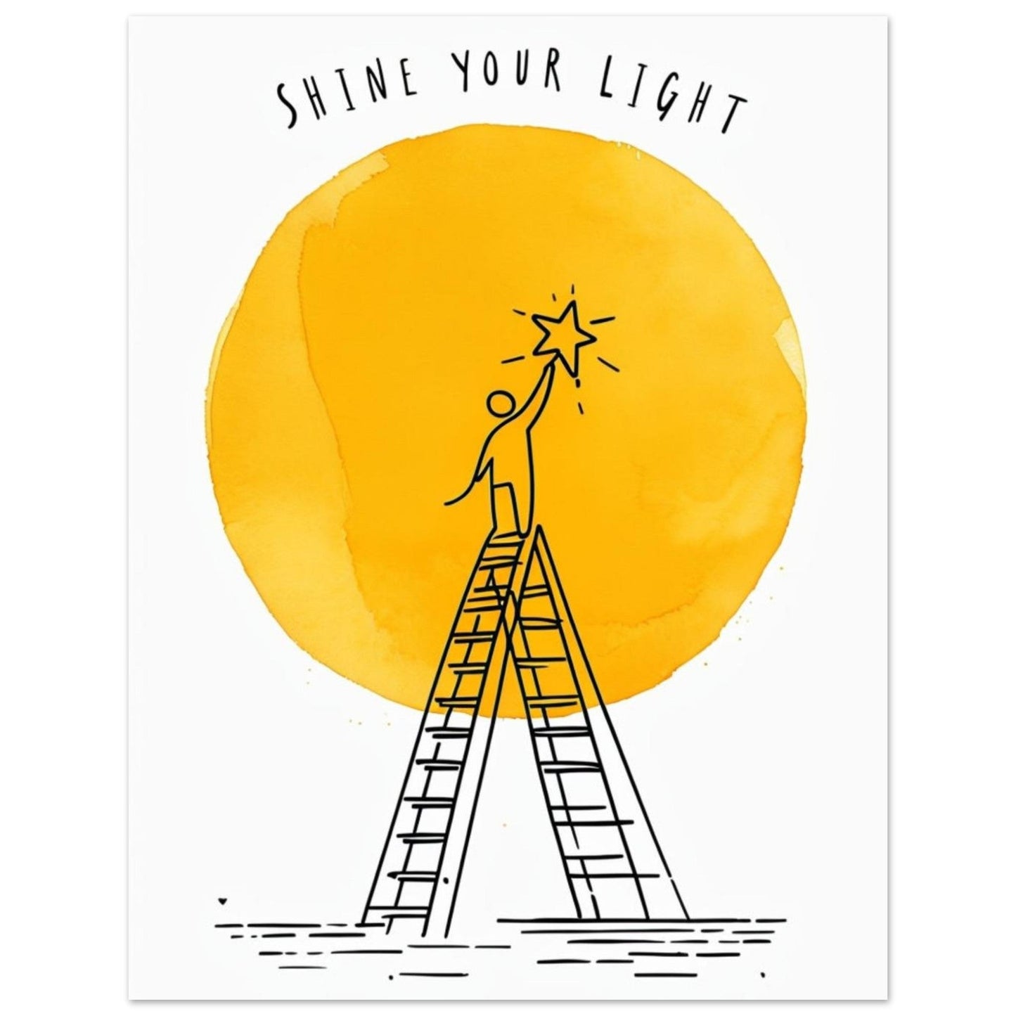 Shine Your Light Poster - Minimalist Inspirational Wall Art - Motivational Print for Home & Office Decor