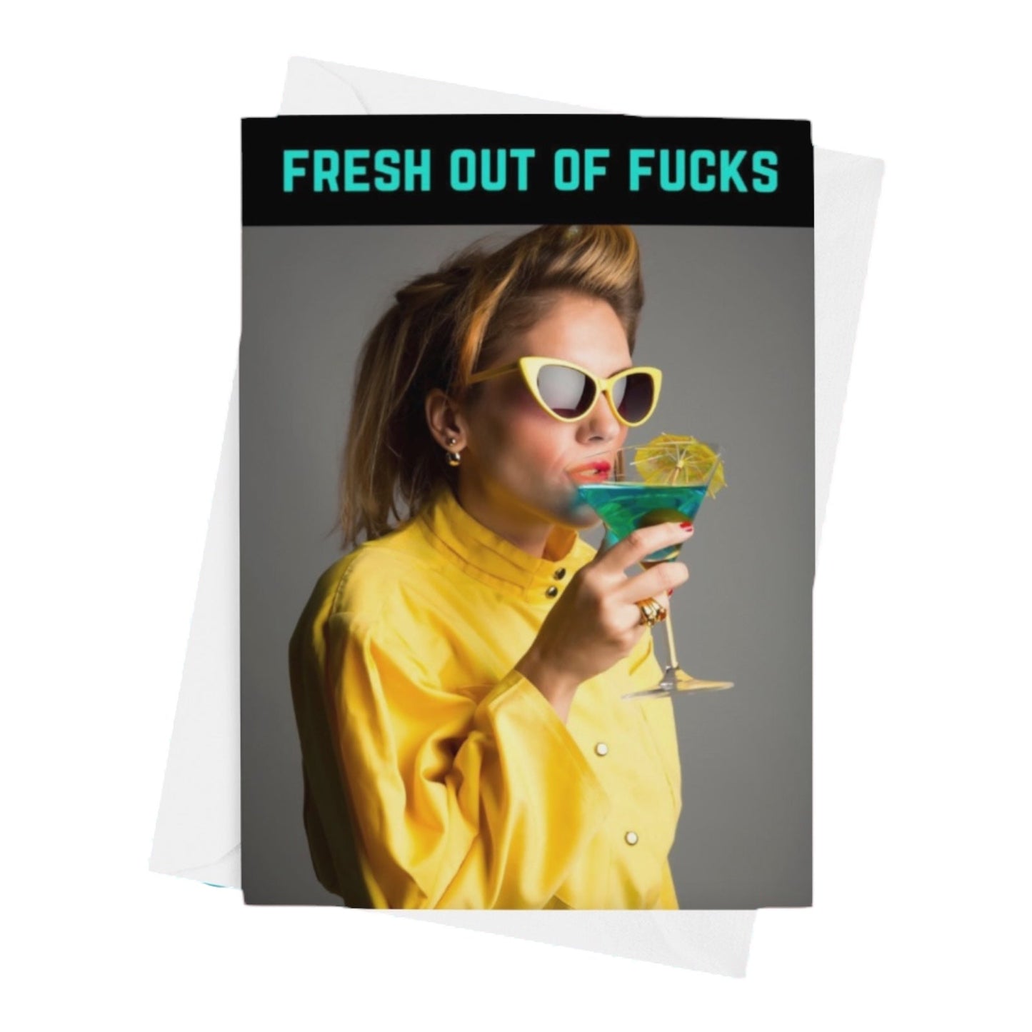 Fresh Out Of F*cks Card