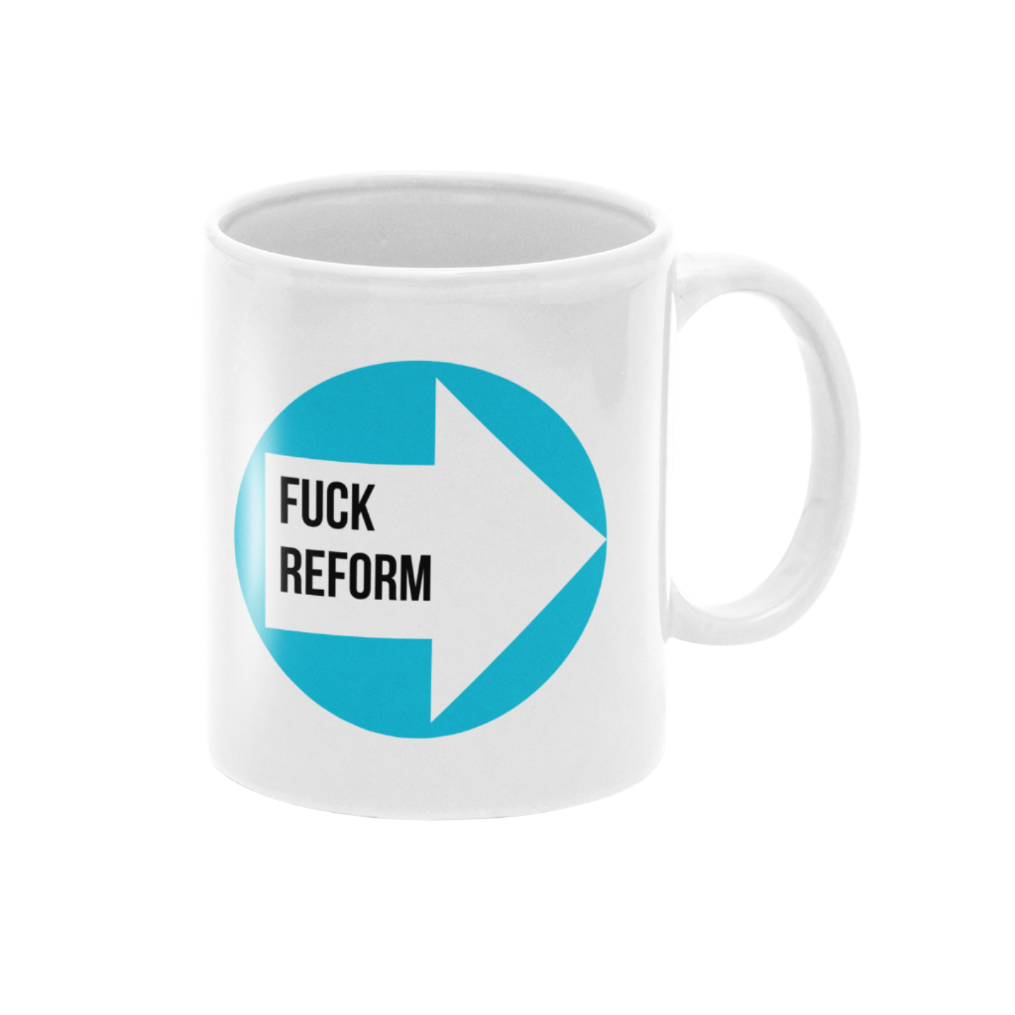 Fuck Reform Mug