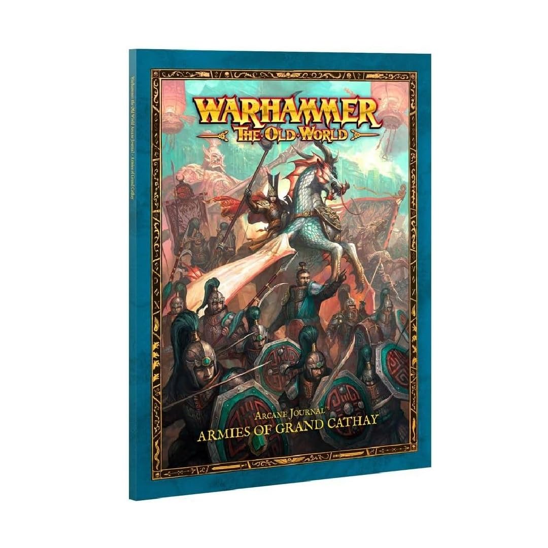 Warhammer The Old World Arcane Journal: Armies of Grand Cathay | GWS 06-200