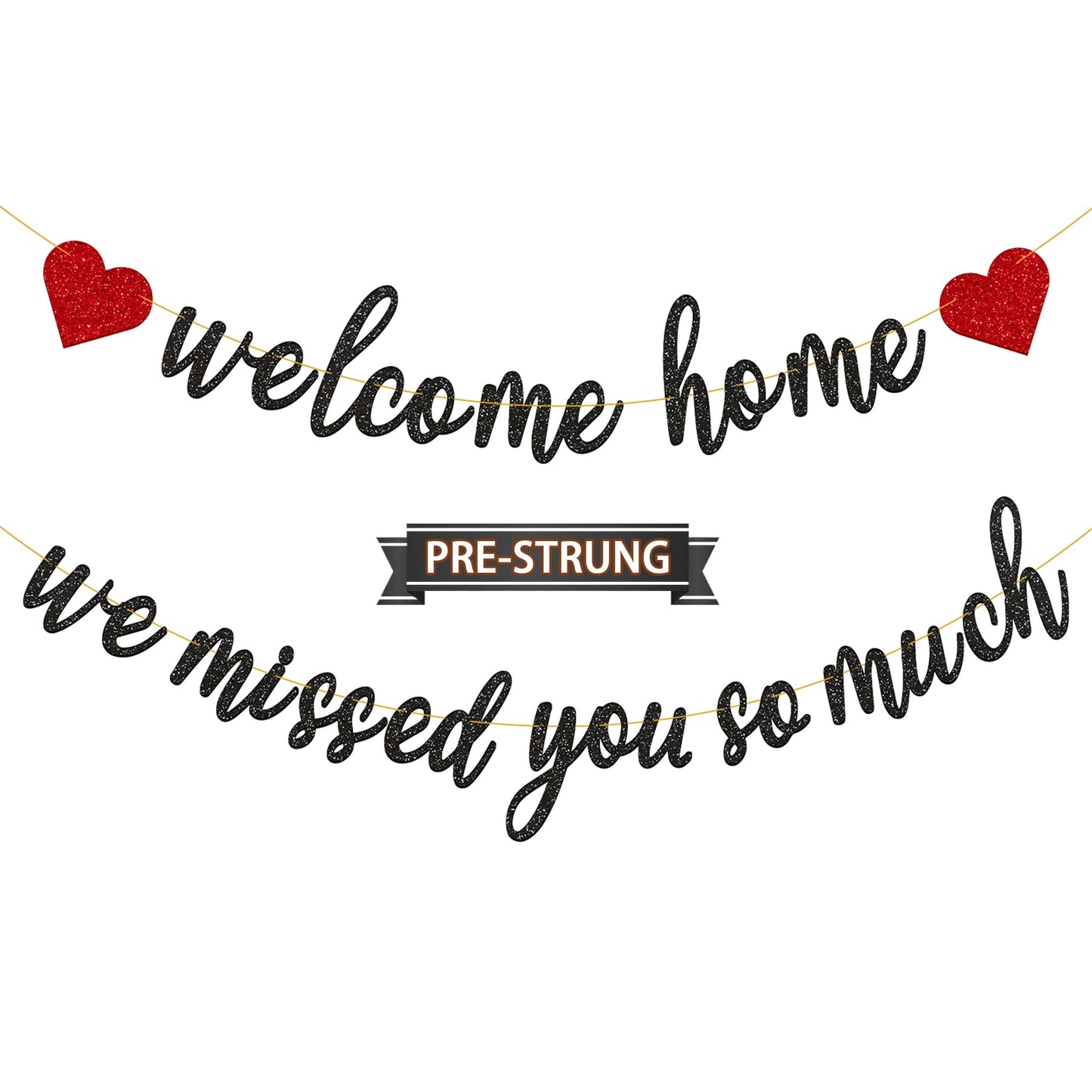 Gifloon Pre-Strung Welcome Home Banner - We Missed You So Much (Black)