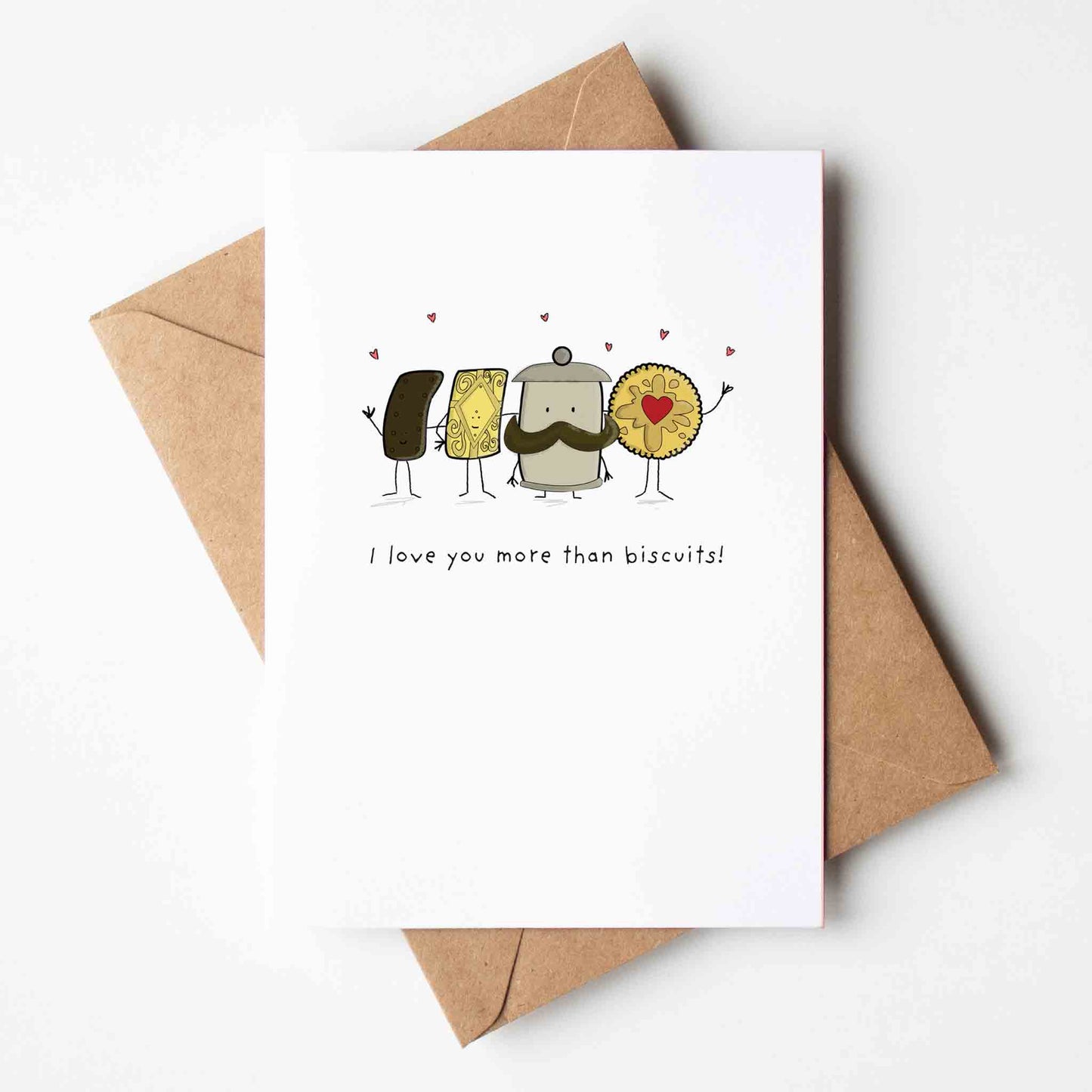 I Love You More Than Biscuits – Funny Love | greeting card