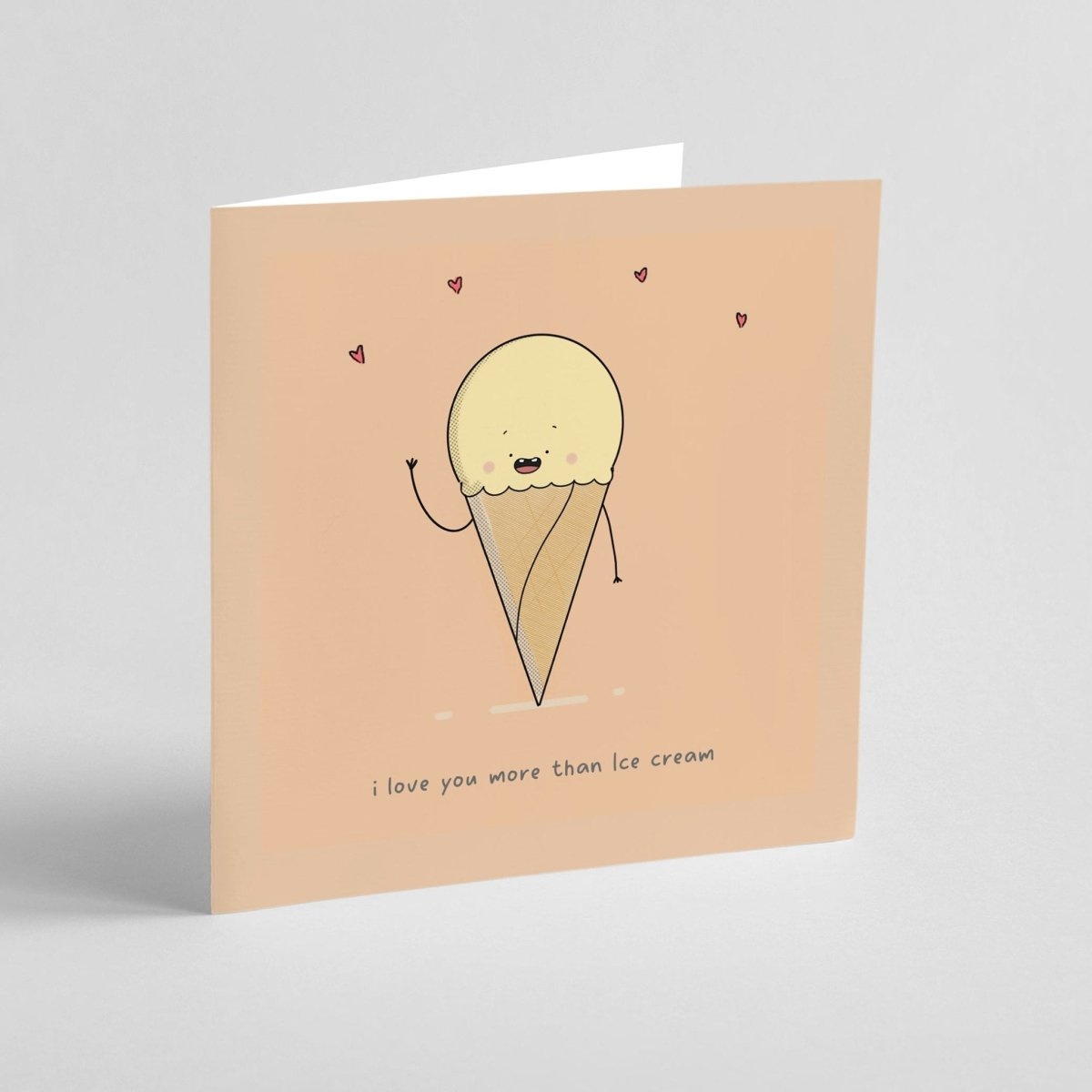 Love Greeting Card – Funny Ice Cream Card With Cute Dessert Lover Design