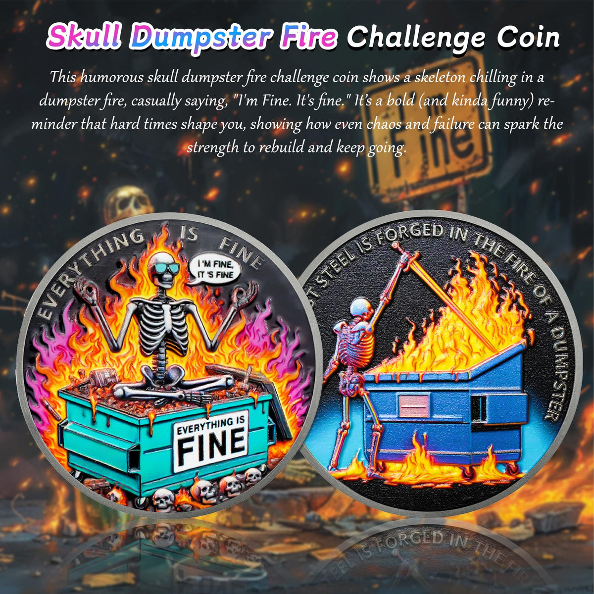 IELCJJ Colorful Skull Dumpster Fire Coin – The Strongest Steel Forged in Fire Desk Accessory