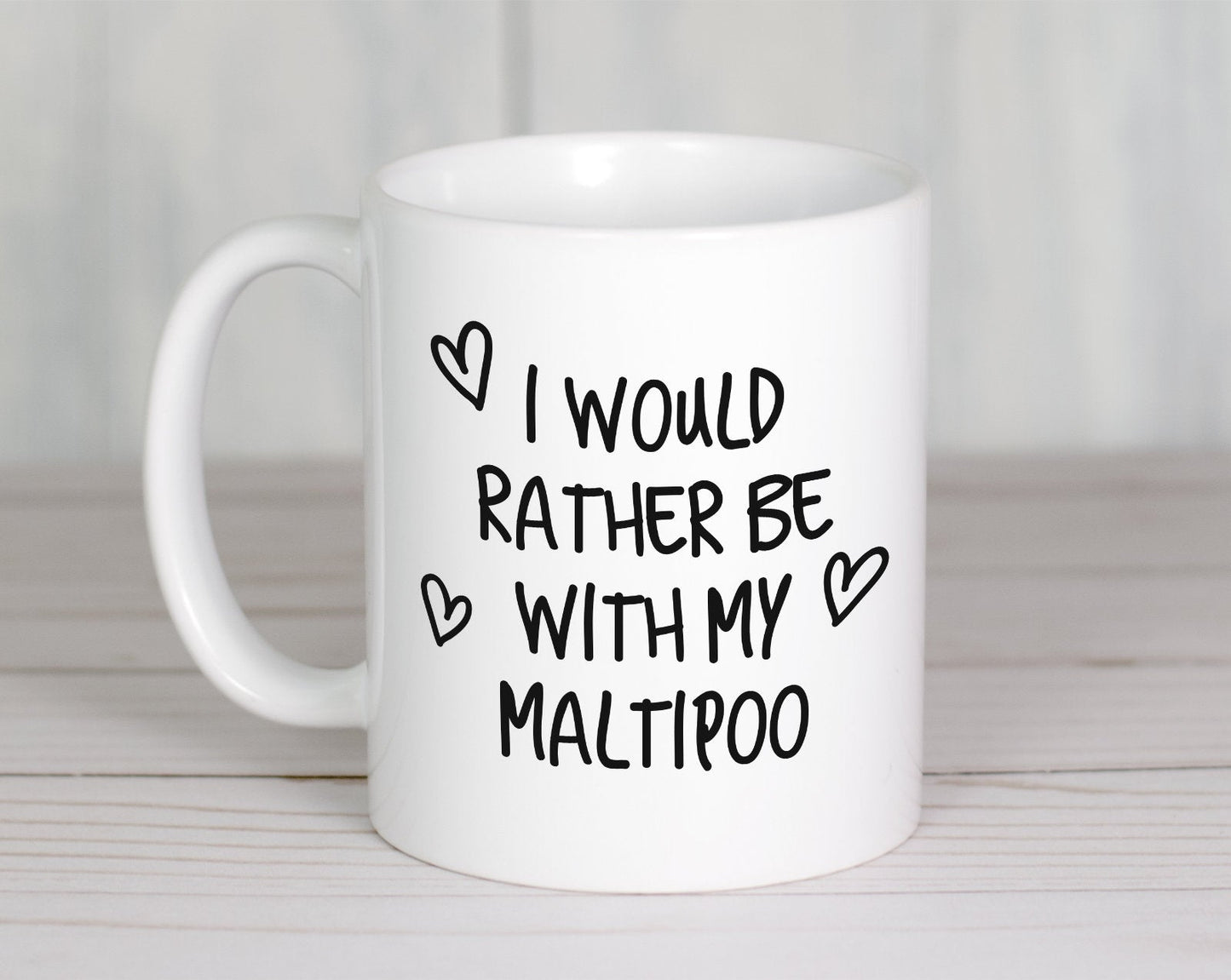 I Would Rather Be With My Maltipoo Mug Gift 11oz Coffee Mug Gift Idea For Pet Dad Mum Dog Lover Owner Mom MG0185