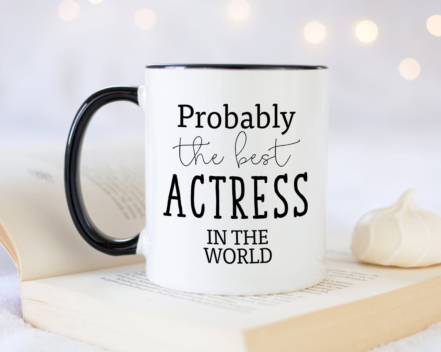 Probably The Best Actress In The World 11oz Coffee Mug Tea Gift Idea For TV Film Movie Soap Opera Drama Student Graduate Extra MG0410