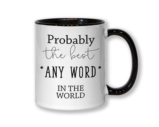 Probably The Best Goddaughter In The World 11oz Coffee Mug Tea Gift Idea For Godchild Godmother Christening Naming Ceremony MG0521