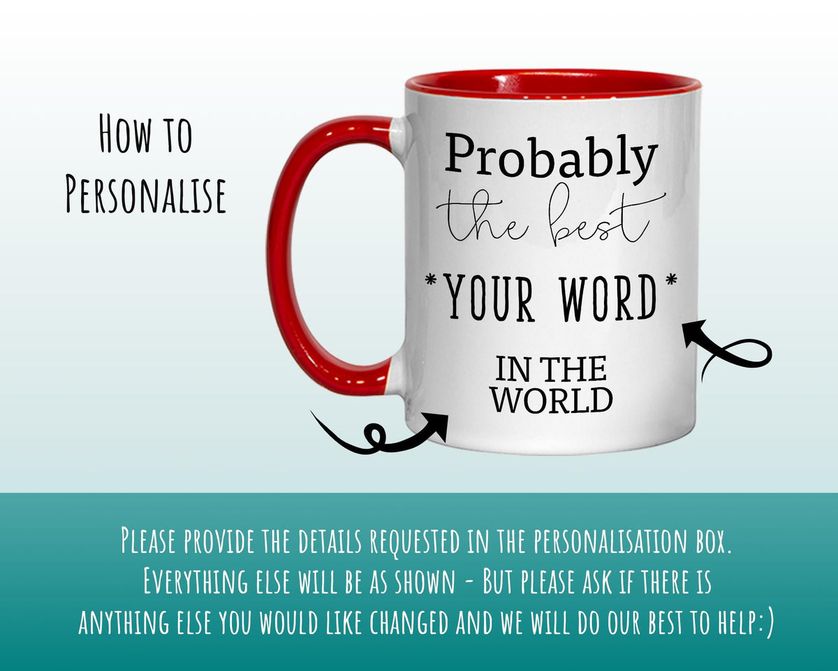 Probably The Best Bowler In The World 11oz Coffee Mug Tea Gift Idea For Ten Pin Bowling Team Player Club Member French Bowls MG0542