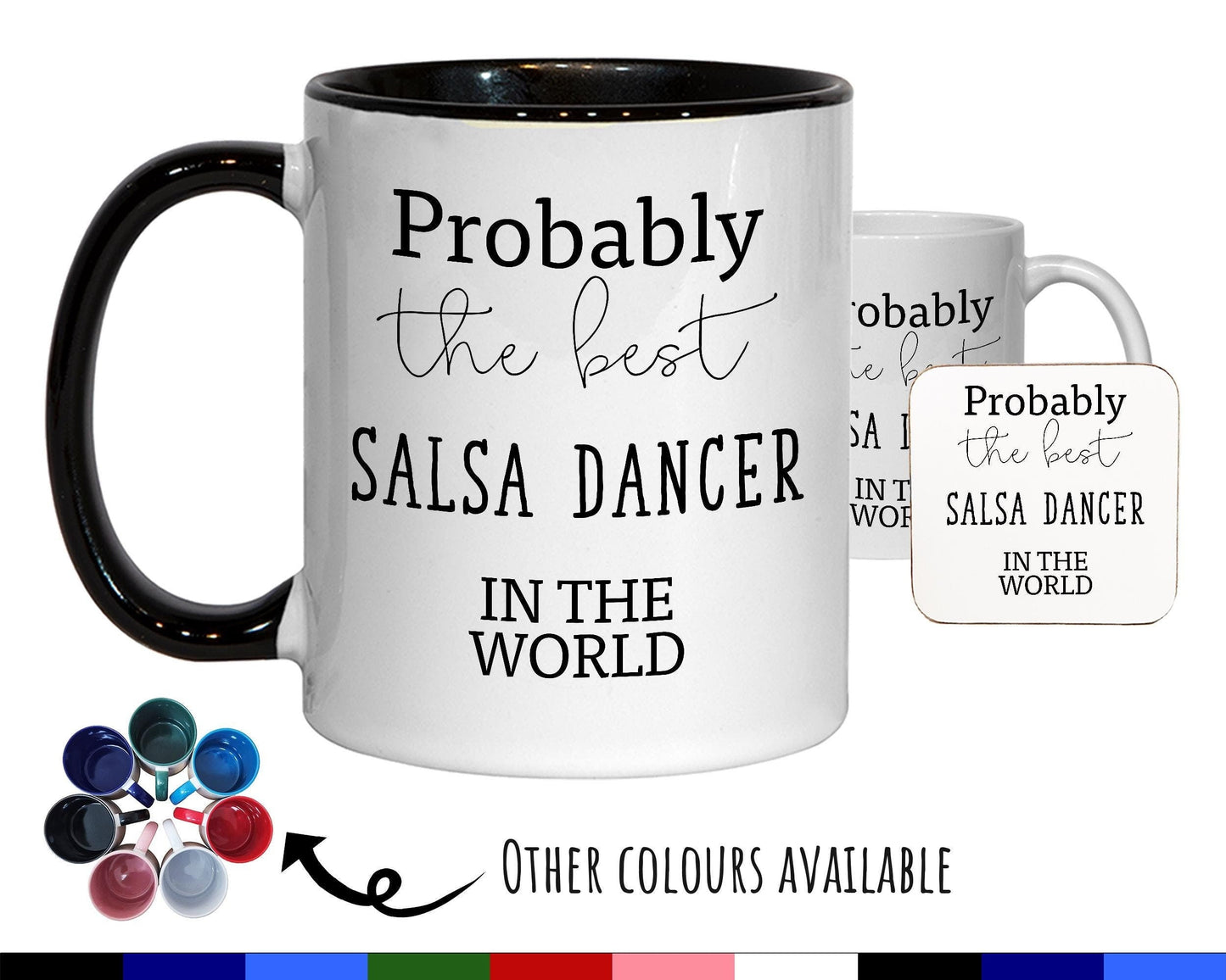 Probably The Best Salsa Dancer In The World 11oz Coffee Mug Tea Gift Idea For Dance Instructor Partners Coach Dancing Couple MG0574