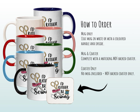 Sewing Gift Mug - Ceramic Coffee Tea Hot Chocolate Mug Gift for Sewing Lovers - Rather Be Sewing Design Secret Santa Gift for Her MG0924