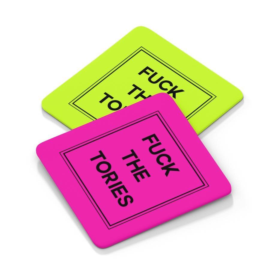 F*ck The Tories Coaster