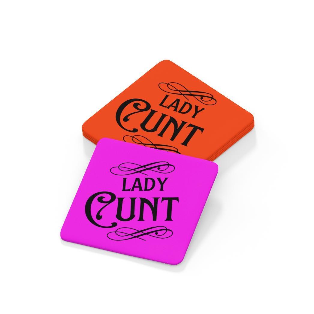 Lady Cunt Coaster