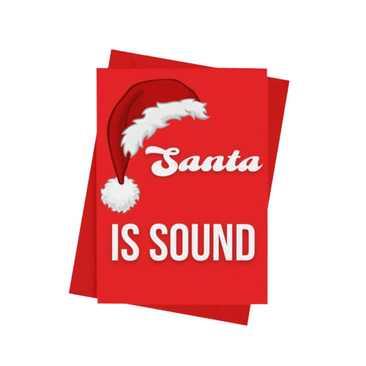 Santa Is Sound Christmas Card