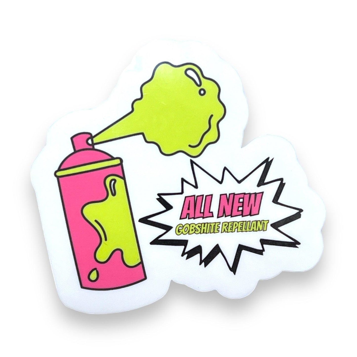 Gobshite Repellent Waterproof Sticker