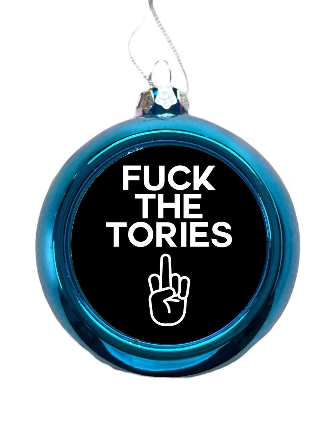 F*ck The Tories Christmas Tree Bauble