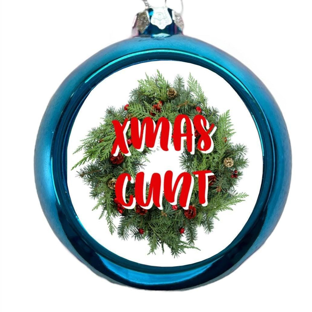 Xmas Cunt Christmas Tree Bauble