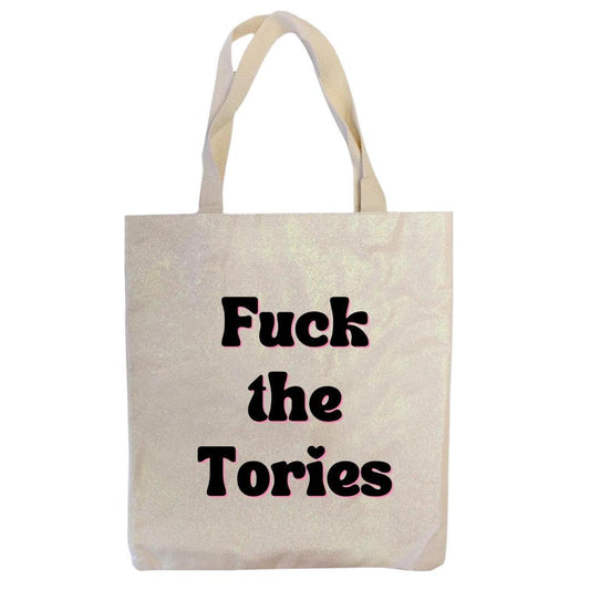 F*ck the Tories Glitter Tote Bag