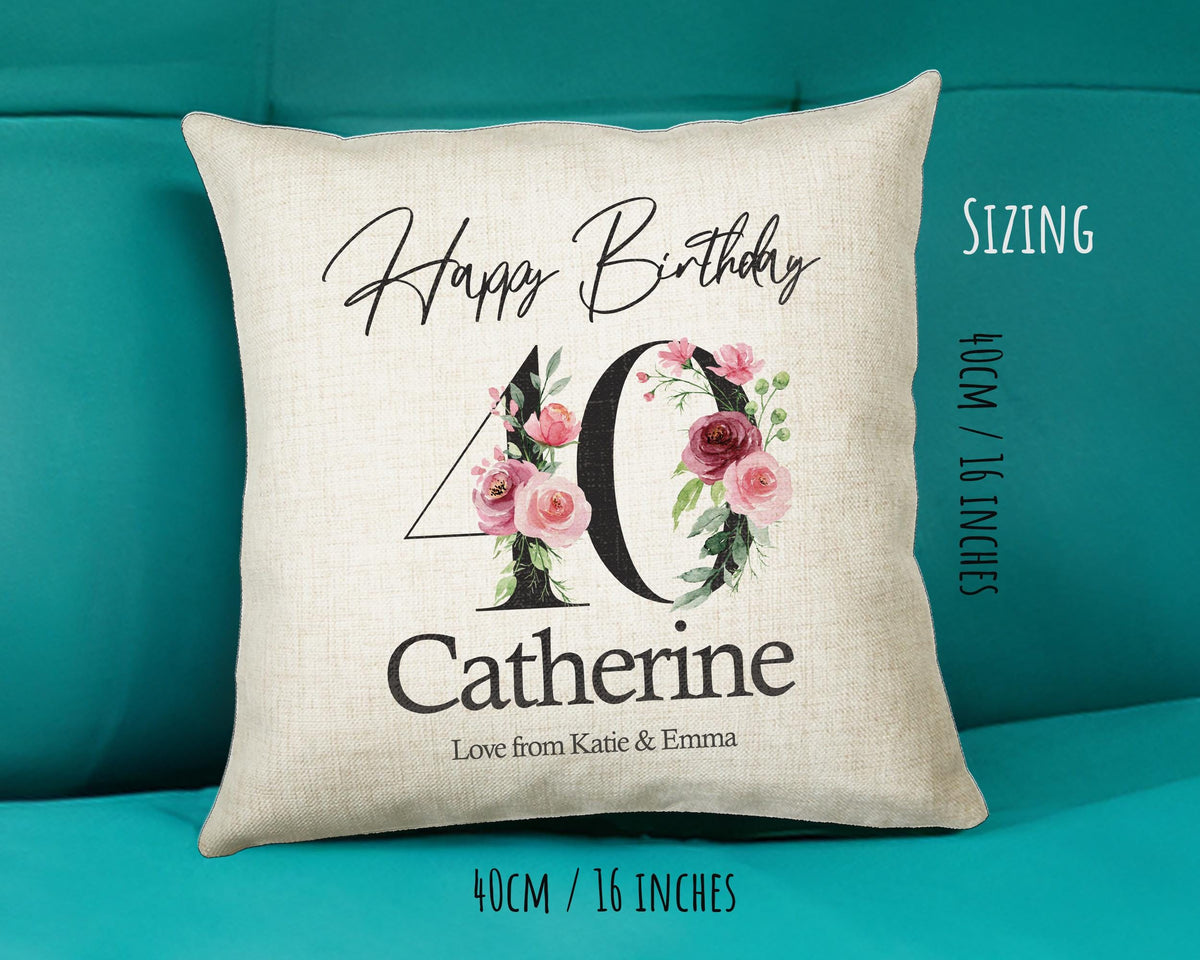 40th Birthday Gift for Women - Personalised Happy Birthday Cushion Age 40 Gift for Her Ladies Floral Design Mum Daughter Sister Forty BNA40C