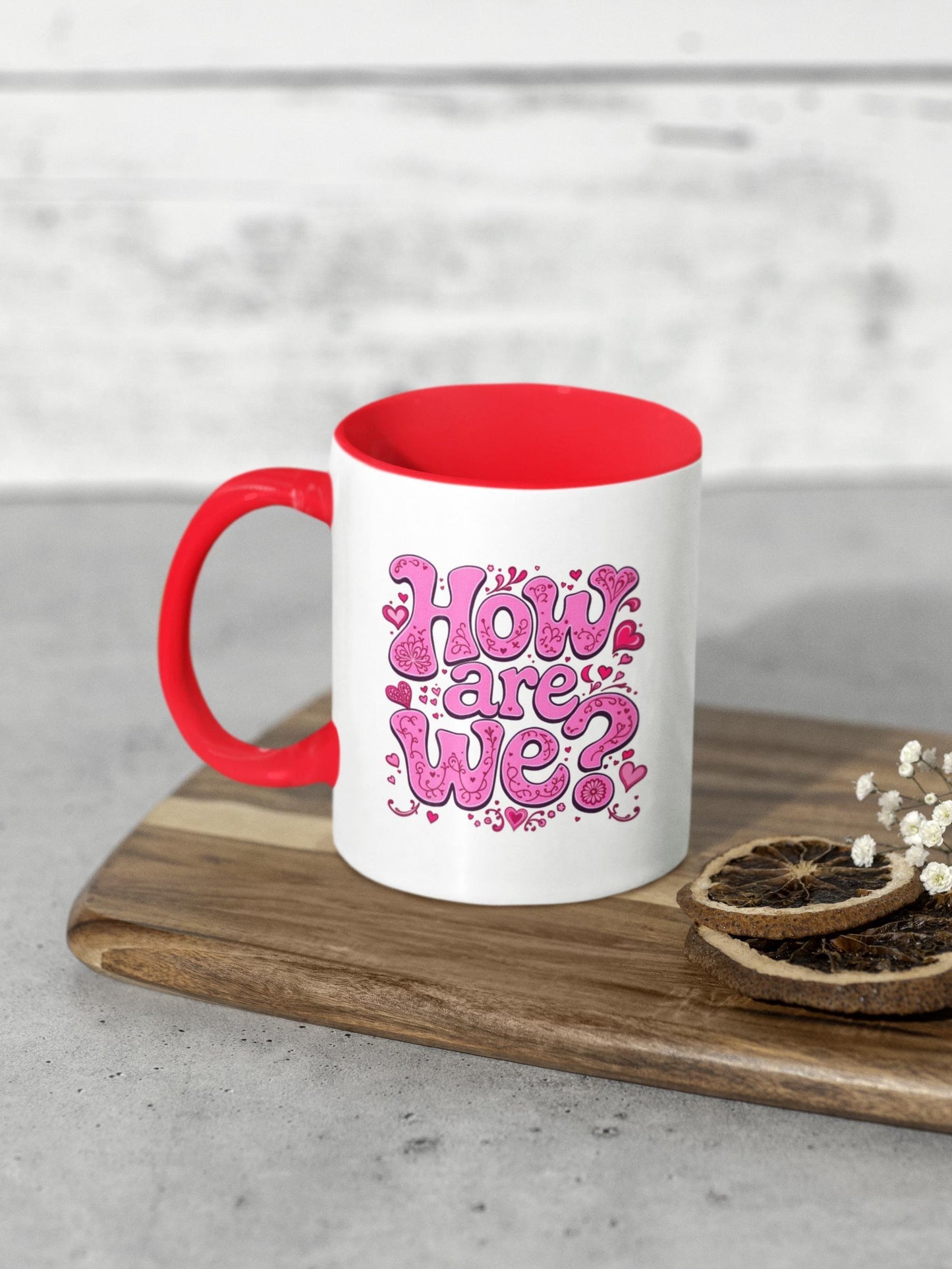 How Are We? Mug