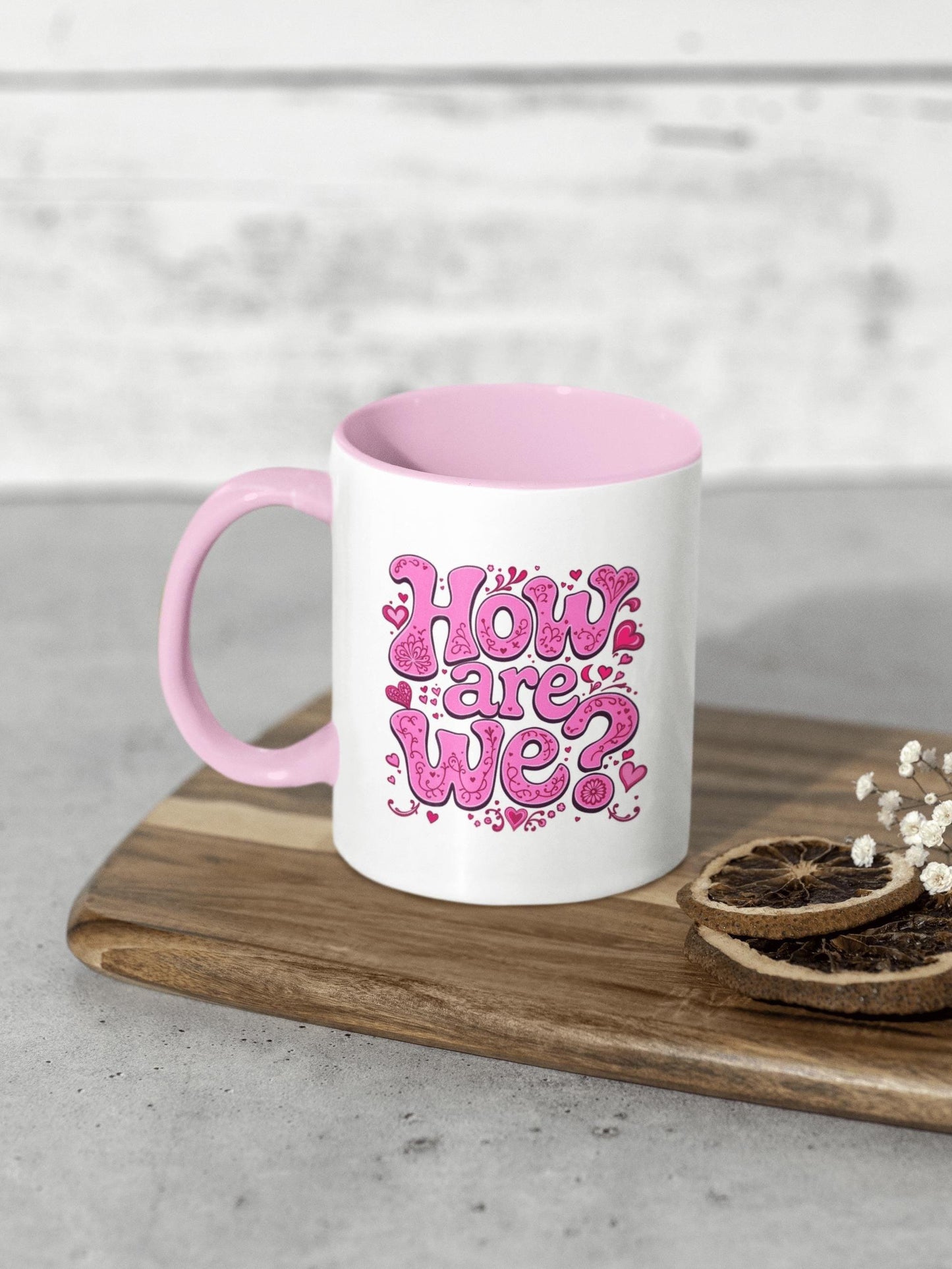 How Are We? Mug