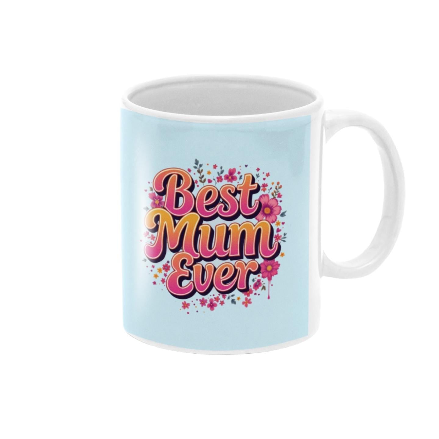 Best Mum Ever Mug