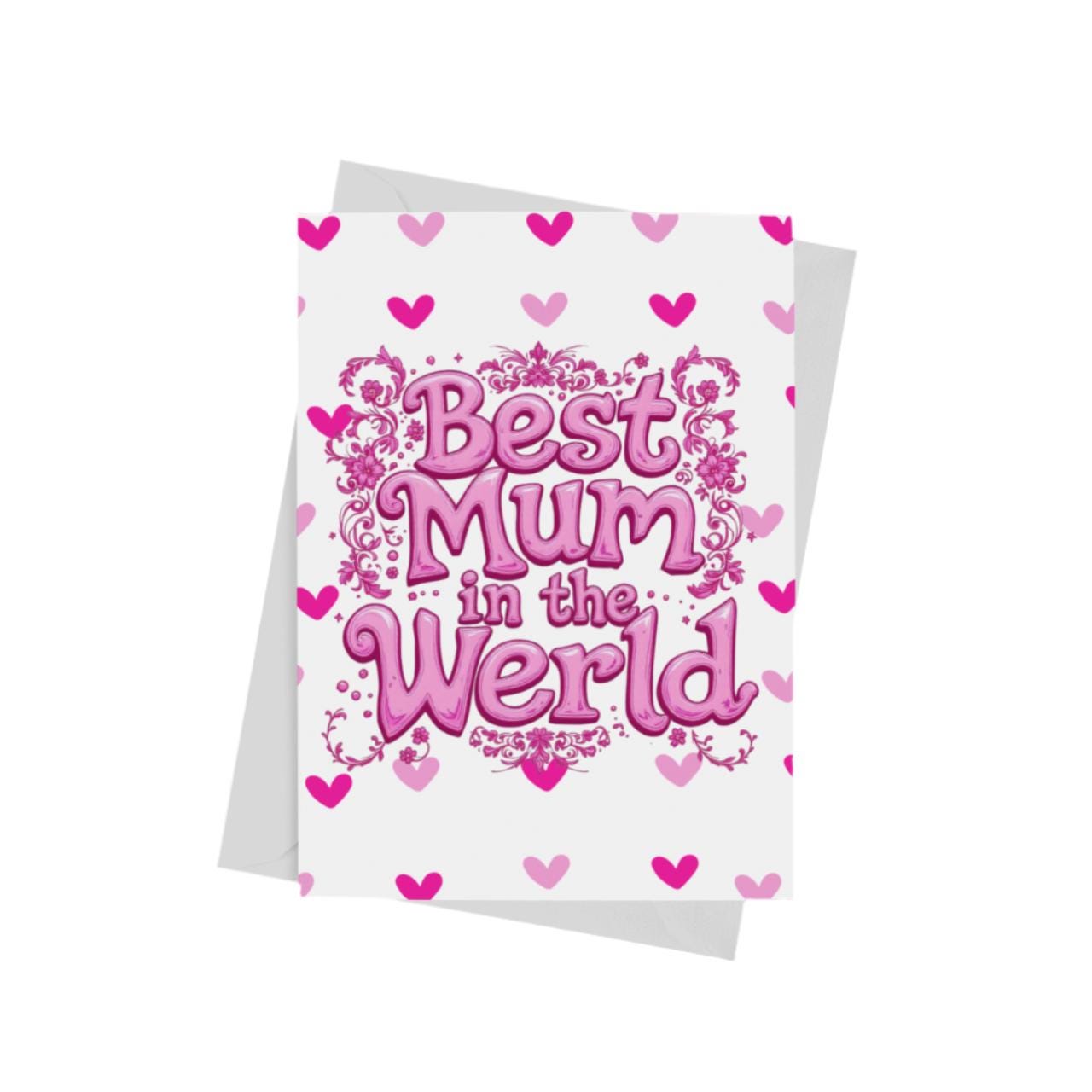 Best Mum In The Werld Card