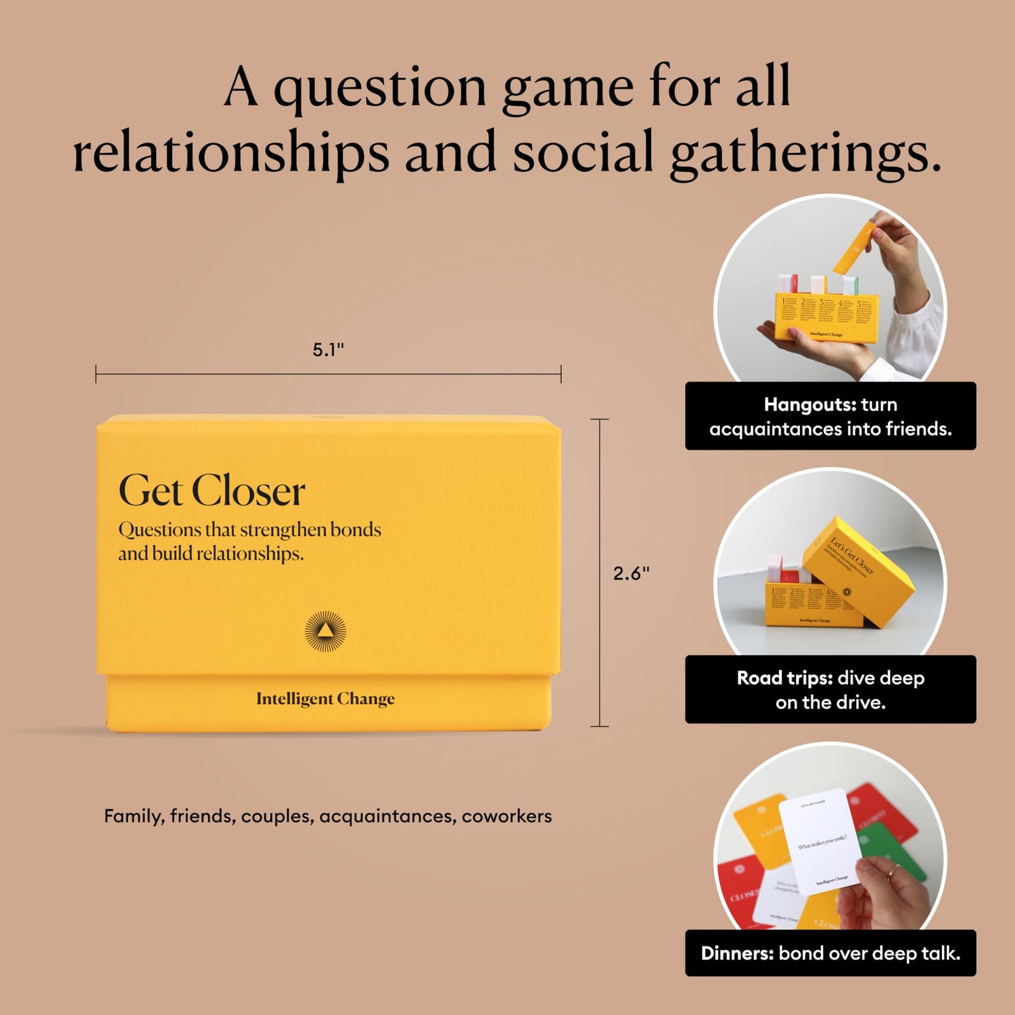 Intelligent Change Get Closer: Social Bonding Card Game — 100 Conversation Starters