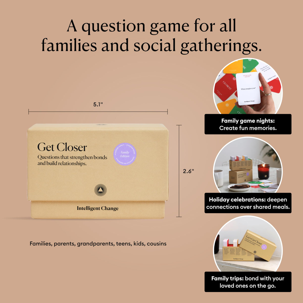 Intelligent Change Get Closer: Family Bonding Question Card Game – 100 Cards for Meaningful Conversations