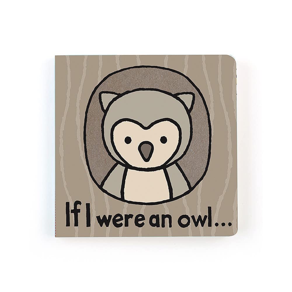 Jellycat If I Were an Owl: Touch & Feel Board Book – Baby Gift