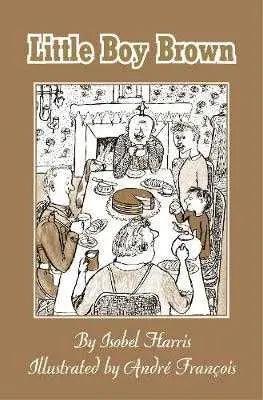 Little Boy Brown by Writer Isobel Harris